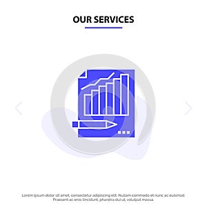 Our Services Statistics, Analysis, Analytics, Business, Chart, Graph, Market Solid Glyph Icon Web card Template