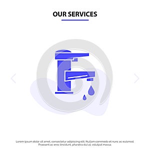 Our Services Tap water, Hand, Tap, Water, Faucet, Drop Solid Glyph Icon Web card Template