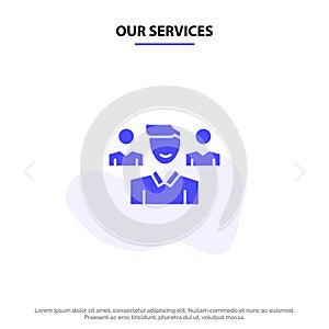 Our Services Team, User, Manager, Squad Solid Glyph Icon Web card Template