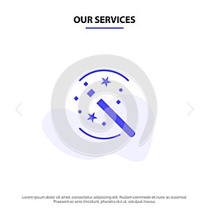 Our Services Tricks, Solution, Magic, Stick Solid Glyph Icon Web card Template