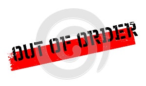 Out Of Order rubber stamp