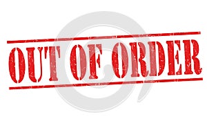 Out of order sign or stamp