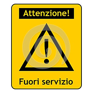 Out of service sign in Italian photo