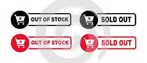 Out of stock, Sold out, black and red labels vector icons set. Isolated stamped business signs and shopping cart