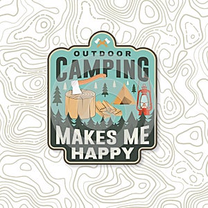 Outdoor camping make me happy. Vector. Concept for shirt or logo, print, stamp or tee. Vintage typography design with