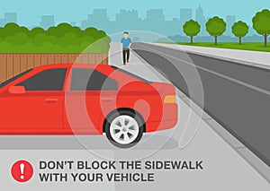 Outdoor parking rules and tips. Incorrect parked car. Do not block the sidewalk access with your vehicle.