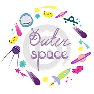 Outer space lettering. Round frame composition of vector space objects. Colorful hand drawn set of cute space cartoon