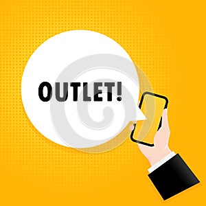 Outlet. Smartphone with a bubble text. Poster with text Outlet. Comic retro style. Phone app speech bubble. Vector EPS 10.