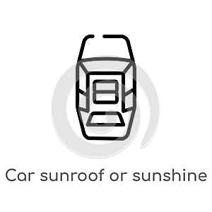 outline car sunroof or sunshine roof vector icon. isolated black simple line element illustration from car parts concept. editable