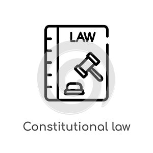 outline constitutional law vector icon. isolated black simple line element illustration from law and justice concept. editable