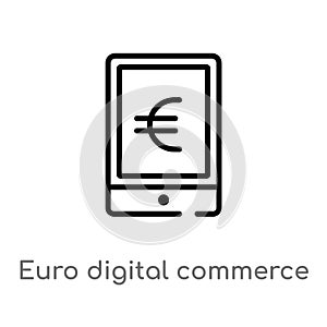outline euro digital commerce vector icon. isolated black simple line element illustration from computer concept. editable vector