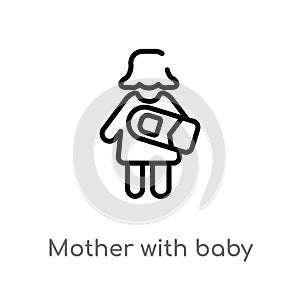 outline mother with baby in arms vector icon. isolated black simple line element illustration from people concept. editable vector