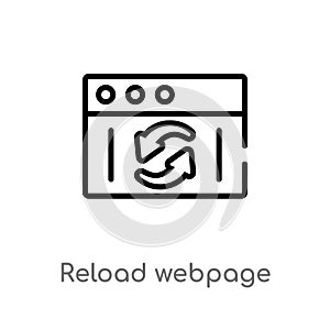 outline reload webpage vector icon. isolated black simple line element illustration from user interface concept. editable vector