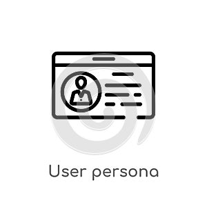 outline user persona vector icon. isolated black simple line element illustration from technology concept. editable vector stroke