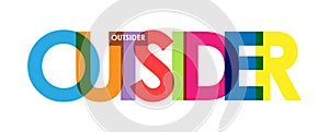 OUTSIDER. Color colorful banners, glower-case letters