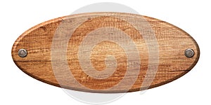 Oval wooden sign made of natural wood and fastened with nails