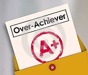 Over-Achiever Report Card A+ Plus Top Grade Overachiever Evaluat photo