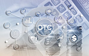 Over The Counter. OTC. Trading Stock Market concept