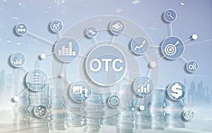Over The Counter. OTC. Trading Stock Market concept