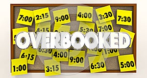 Overbooked Too Many Appointments Schedule Times photo