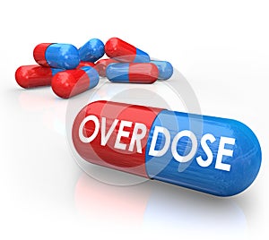 Overdose Word Pills Capsules OD Drug Addiction photo