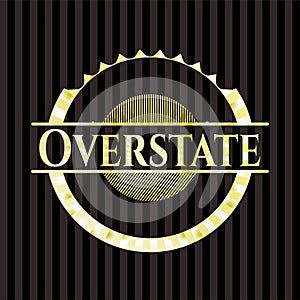 Overstate shiny emblem. Vector Illustration. Detailed.  EPS10