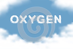 Oxygen text Cloud or smoke pattern design illustration isolated float on blue sky gradients background