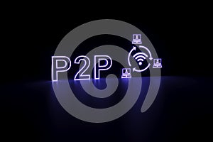 P2P neon concept self illumination background photo