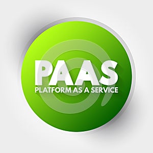 PAAS - Platform as a service acronym, technology concept background