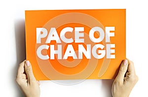 Pace Of Change text quote on card, concept background