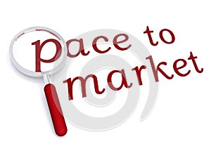 Pace to market with magnifiying glass