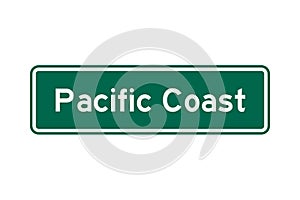 Pacific coast road sign in USA