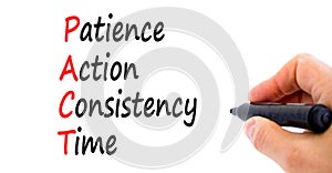 PACT patience action consistency time symbol. Concept words PACT patience action consistency time on beautiful white background.