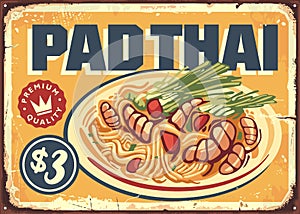 Pad Thai retro restaurant menu sign board