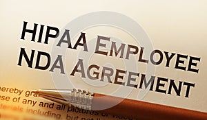 Page with HIPAA Employee NDA agreement. Medical concept