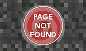 Page Not Found Message 404 Problem Concept