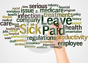 Paid Sick Leave word cloud and hand with marker concept