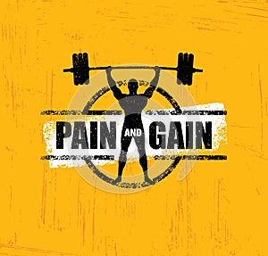 Pain And Gain. Workout and Fitness Gym Design Element Concept. Creative Custom Sport Vector Sign