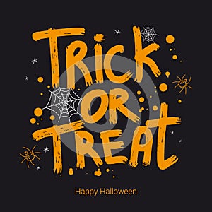 Paint inscription Trick or Treat cobweb and spiders