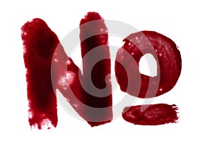 Painted in bloody paint numero sign or numero symbol isolated on white background photo