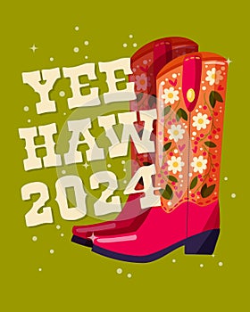 A pair of cowboy boots decorated with flowers and a hand lettering message Yeehaw 2024 on green background. Happy New Year