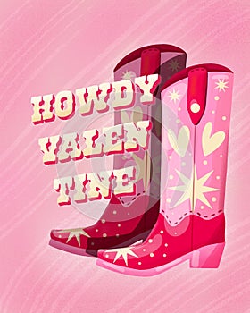 A pair of cowboy boots decorated with hearts and stars and a hand lettering message Howdy Valentine.