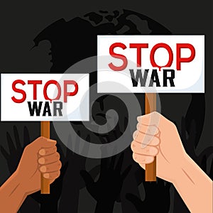 Pair of hands with protest signs Stop war concept Vector