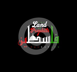 Palestine arabic calligraphy - palestine The land of prophets lettering over black background