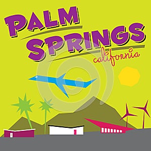 Palm Springs, California Illustration | Poster Design | Mid-Century Modern Houses, Aerial Tramway, Windmills & Palm Trees