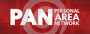 PAN - Personal Area Network acronym