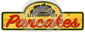 Pancake Breakfast Served All Day Sign Plaque photo