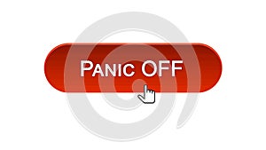 Panic off web interface button clicked with mouse cursor, red color, online