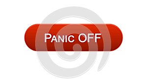 Panic off web interface button red color, internet site design, online program
