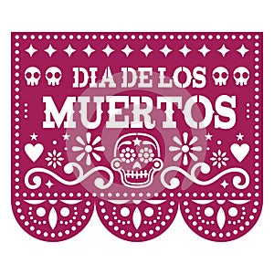 Dia de los Muertos - Day of the Dead Papel Picado design with sugar skulls, Mexican paper cut out garland background with flowers photo